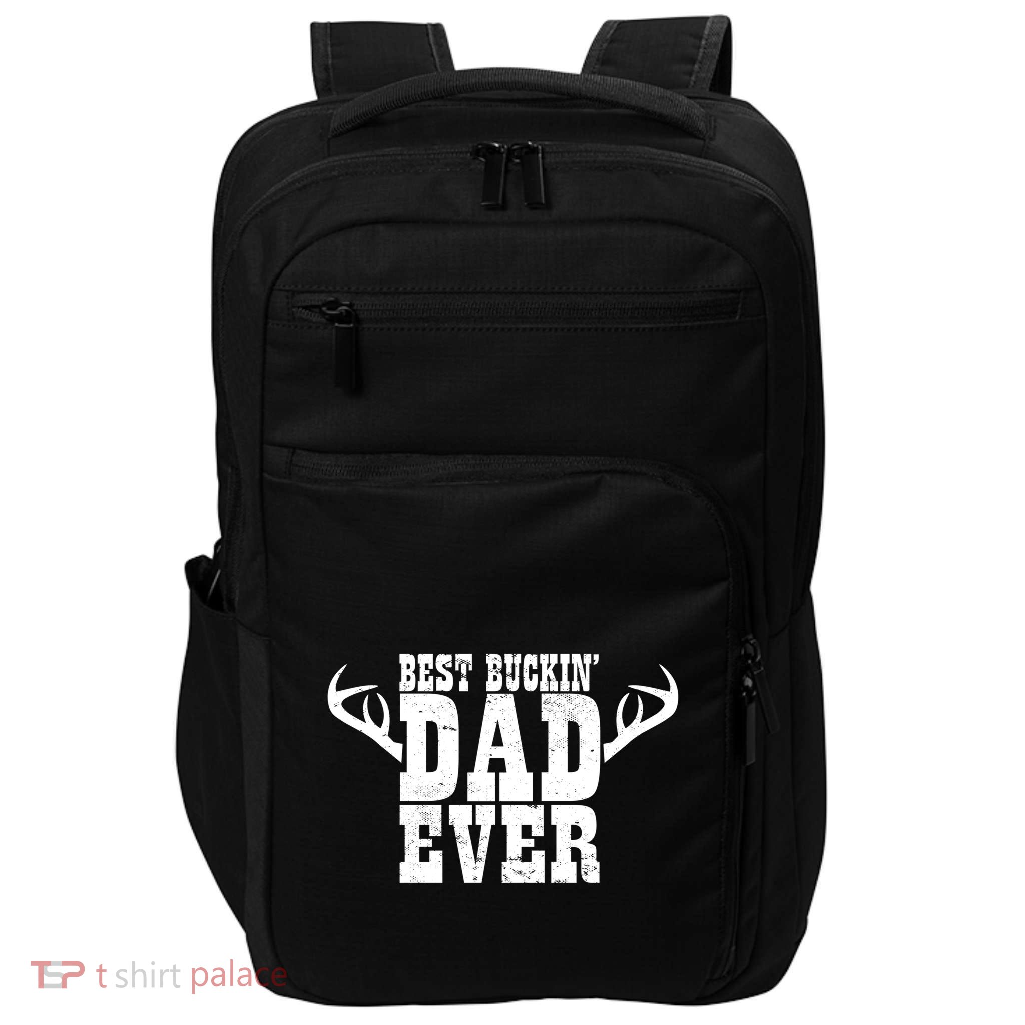 Hunter Daddy I Deer Hunting Papa I Best Buckin Dad Ever Gift Impact Tech Backpack