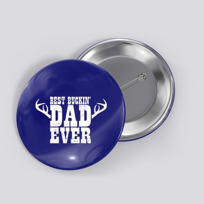 Hunter Daddy I Deer Hunting Papa I Best Buckin Dad Ever Gift Button