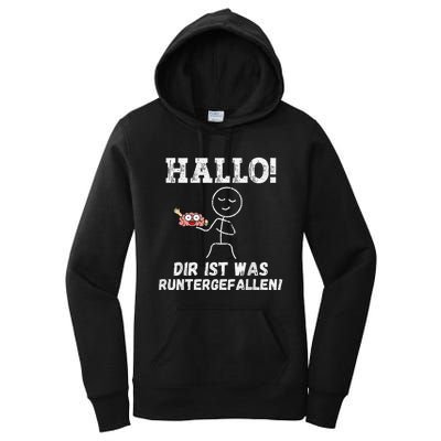 Hallo Dir Ist Was Runtergefallen Lustiges Geschenk Women's Pullover Hoodie