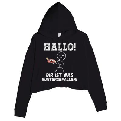 Hallo Dir Ist Was Runtergefallen Lustiges Geschenk Crop Fleece Hoodie