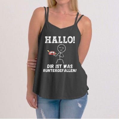 Hallo Dir Ist Was Runtergefallen Lustiges Geschenk Women's Strappy Tank