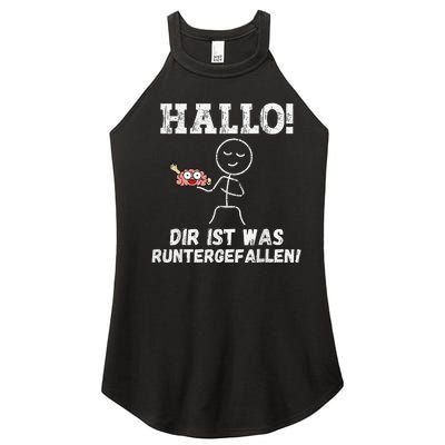 Hallo Dir Ist Was Runtergefallen Lustiges Geschenk Women's Perfect Tri Rocker Tank