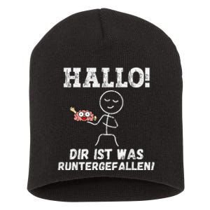 Hallo Dir Ist Was Runtergefallen Lustiges Geschenk Short Acrylic Beanie