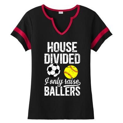 House Divided I Only Raise Ballers Soccer Softball Dad Funny Gift Ladies Halftime Notch Neck Tee