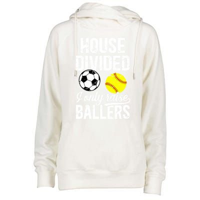 House Divided I Only Raise Ballers Soccer Softball Dad Funny Gift Womens Funnel Neck Pullover Hood