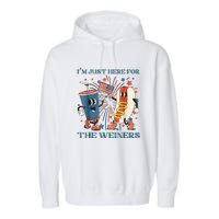 Hot Dog Im Just Here For The Wieners 4Th Of July Garment-Dyed Fleece Hoodie