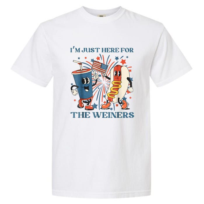 Hot Dog Im Just Here For The Wieners 4Th Of July Garment-Dyed Heavyweight T-Shirt