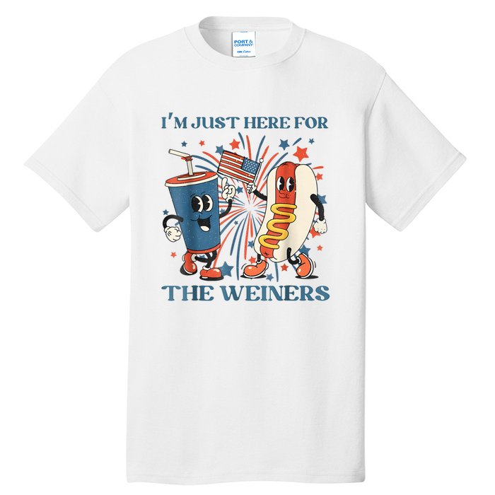 Hot Dog Im Just Here For The Wieners 4Th Of July Tall T-Shirt