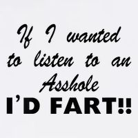 Hot Dog If I Wanted To Listen To An Asshole Id Fart Performance Shirt