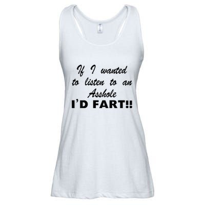 Hot Dog If I Wanted To Listen To An Asshole Id Fart Ladies Essential Flowy Tank