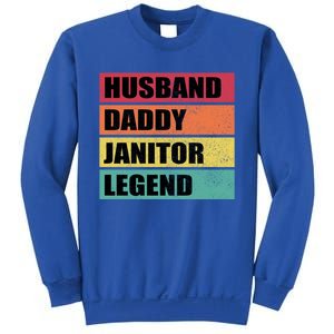 Husband Daddy Janitor Legend Retro Fathers Day Meaningful Gift Sweatshirt