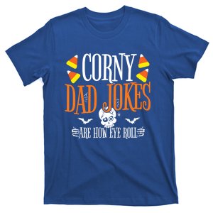 Halloween Dad Joke Corny Halloween Jokes Halloween Dad Meaningful Gift T-Shirt