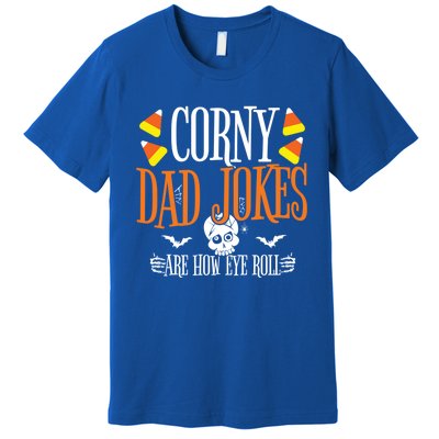 Halloween Dad Joke Corny Halloween Jokes Halloween Dad Meaningful Gift Premium T-Shirt