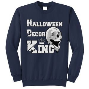 Halloween Decorations King Spooky House Decorating Dad Sweatshirt