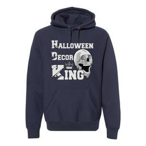 Halloween Decorations King Spooky House Decorating Dad Premium Hoodie