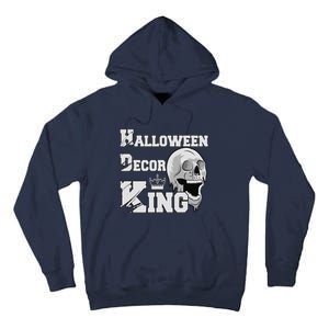 Halloween Decorations King Spooky House Decorating Dad Tall Hoodie