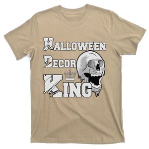 Halloween Decorations King Spooky House Decorating Dad T-Shirt