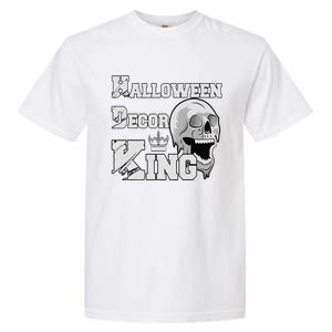 Halloween Decorations King Spooky House Decorating Dad Garment-Dyed Heavyweight T-Shirt