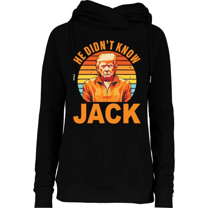 He Didnt Know Jack Trump Vintage Womens Funnel Neck Pullover Hood