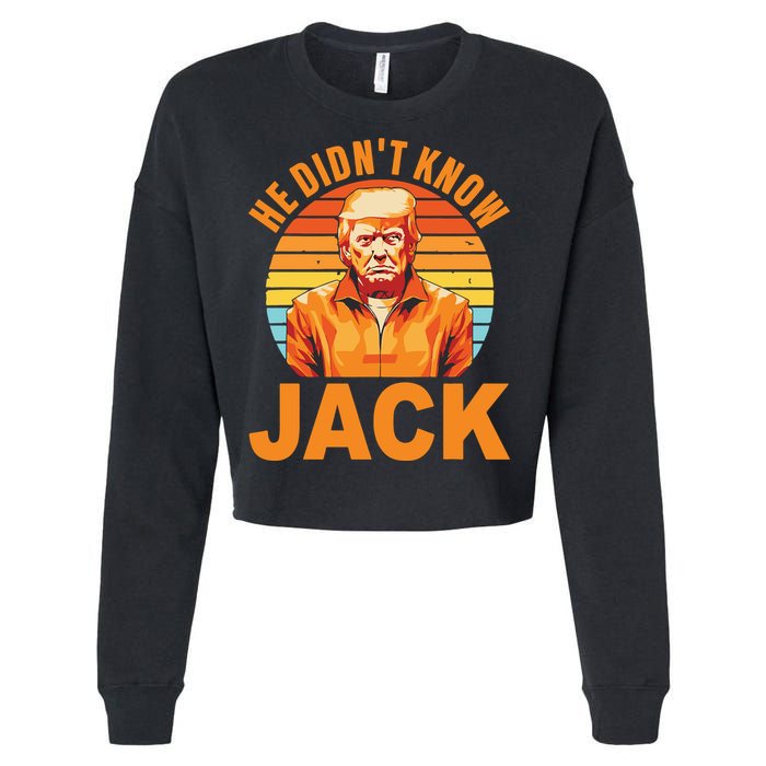 He Didnt Know Jack Trump Vintage Cropped Pullover Crew