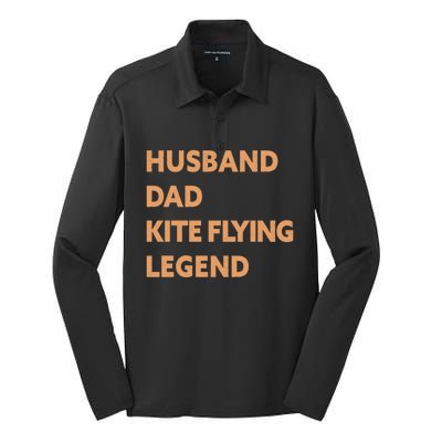 Husband Dad Kite Flying Legend Funny Kite Flyer Great Gift Silk Touch Performance Long Sleeve Polo