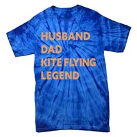 Husband Dad Kite Flying Legend Funny Kite Flyer Great Gift Tie-Dye T-Shirt