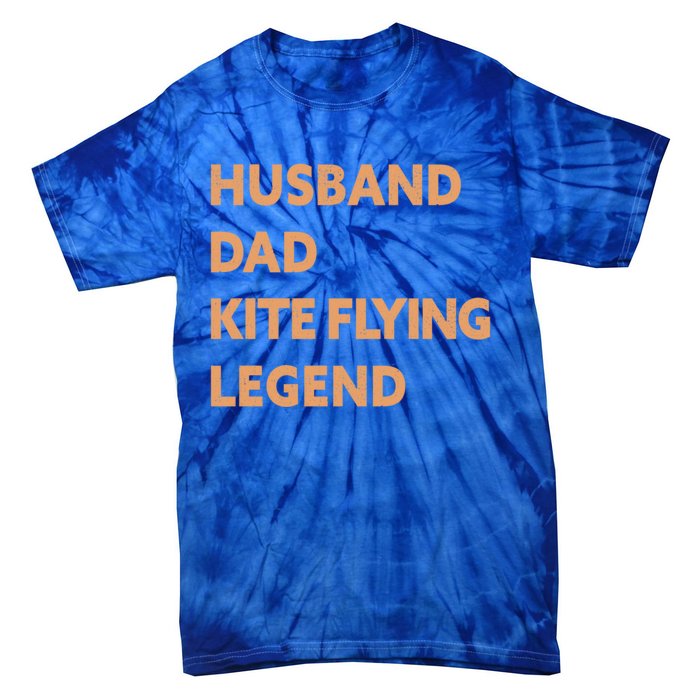 Husband Dad Kite Flying Legend Funny Kite Flyer Great Gift Tie-Dye T-Shirt