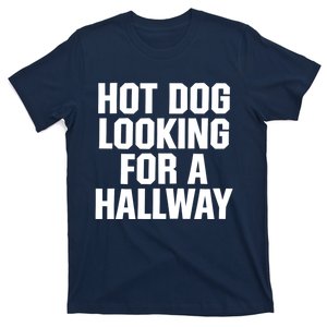 Hot Dog Looking For A Hallway Fast Food Funny T-Shirt