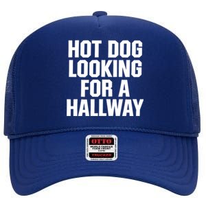 Hot Dog Looking For A Hallway Fast Food Funny High Crown Mesh Back Trucker Hat