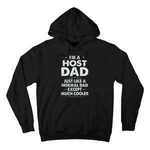 Host Dad Like Normal Dad Except Much Cooler Hoodie