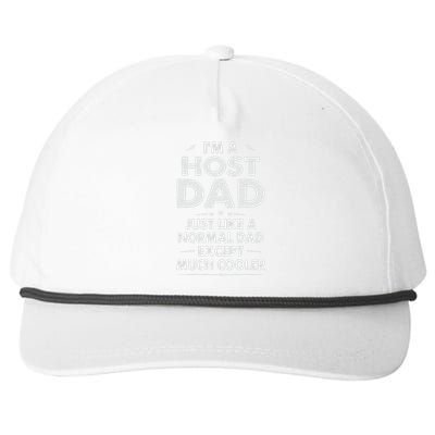 Host Dad Like Normal Dad Except Much Cooler Snapback Five-Panel Rope Hat