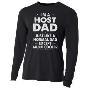 Host Dad Like Normal Dad Except Much Cooler Cooling Performance Long Sleeve Crew