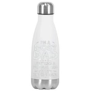 Host Dad Like Normal Dad Except Much Cooler Stainless Steel Insulated Water Bottle