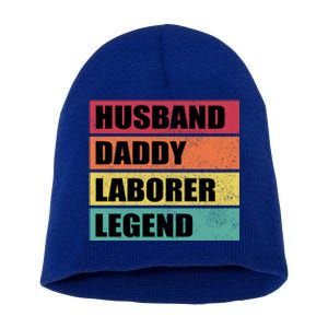 Husband Daddy Laborer Legend Retro Fathers Day Cool Gift Short Acrylic Beanie