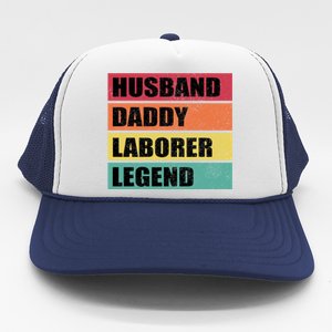 Husband Daddy Laborer Legend Retro Fathers Day Cool Gift Trucker Hat