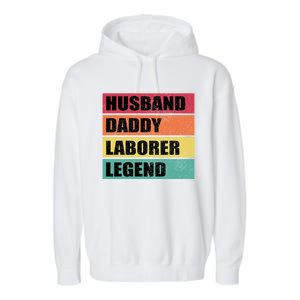 Husband Daddy Laborer Legend Retro Fathers Day Cool Gift Garment-Dyed Fleece Hoodie