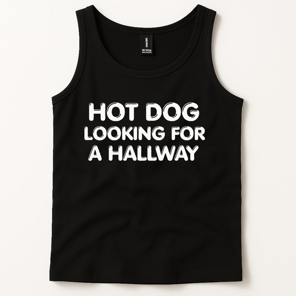 Hot Dog Looking For a Hallway Funny Tank Top