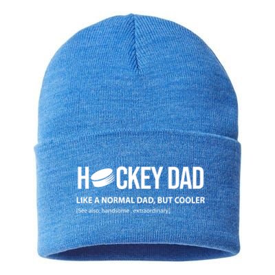 Hockey Dad Like A Normal Dad But Cooler Cute Gift Sustainable Knit Beanie