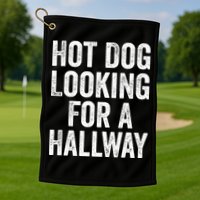 Hot Dog Looking For A Hallway Fast Food Funny Golf Towel