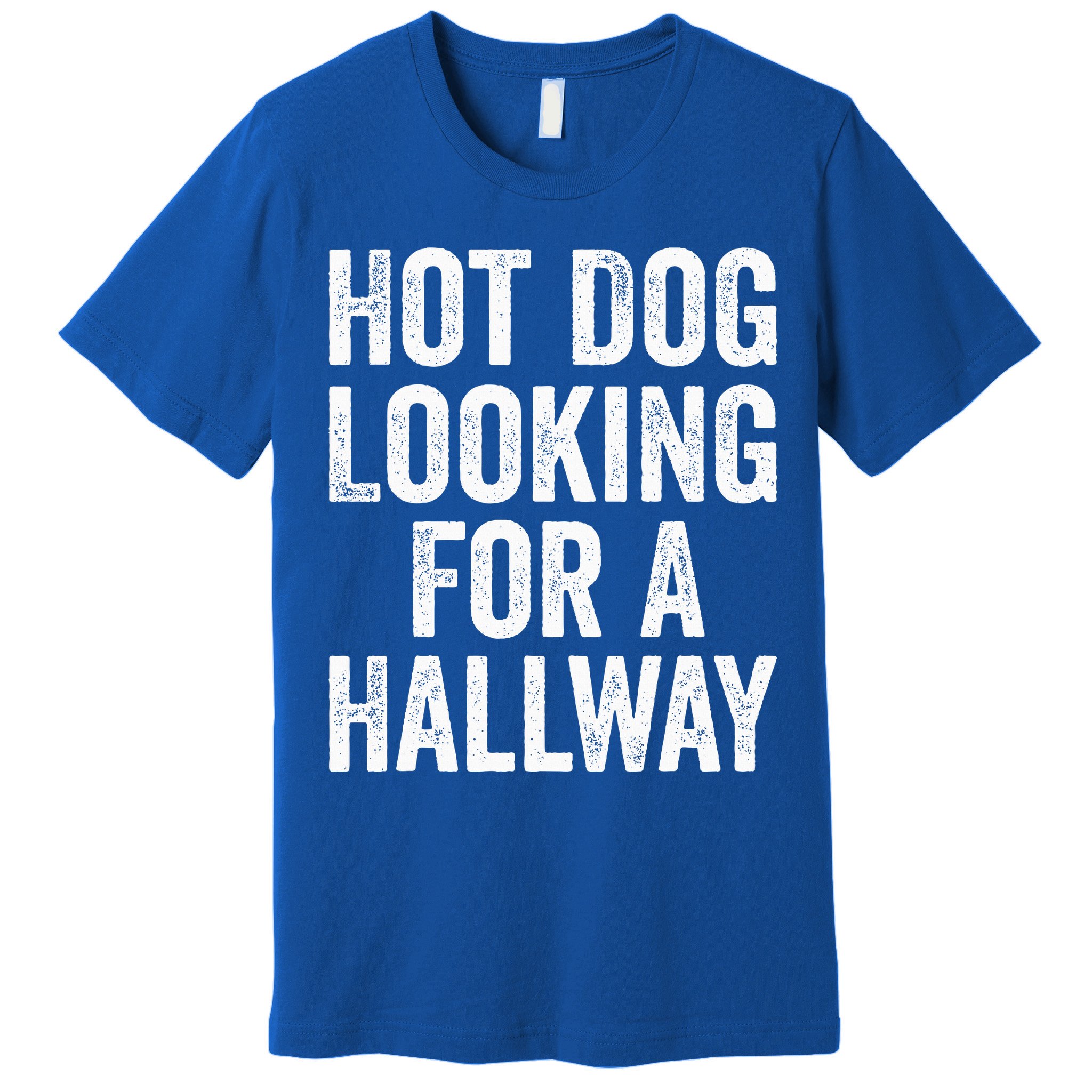 Hot Dog Looking For A Hallway Fast Food Funny Premium T-Shirt