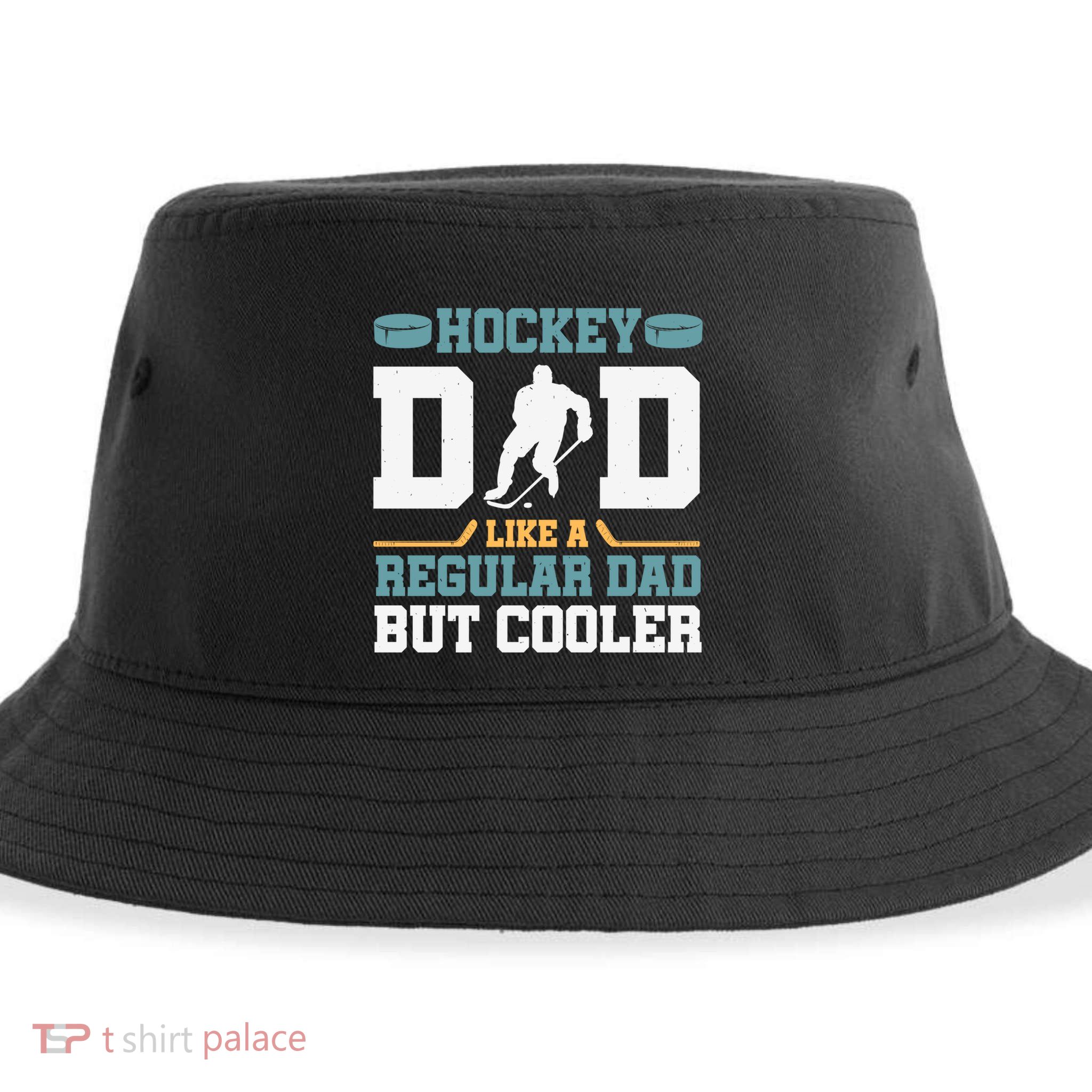 Hockey Dad Like A Regular Dad But Cooler Great Fathers Day Funny Gift Sustainable Bucket Hat