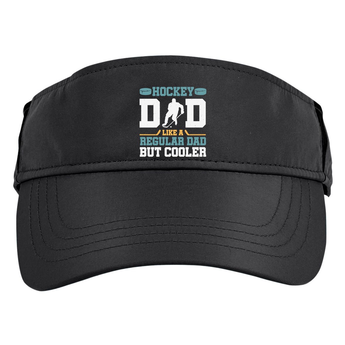 Hockey Dad Like A Regular Dad But Cooler Great Fathers Day Funny Gift Adult Drive Performance Visor