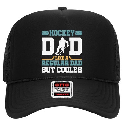 Hockey Dad Like A Regular Dad But Cooler Great Fathers Day Funny Gift Trucker Hat