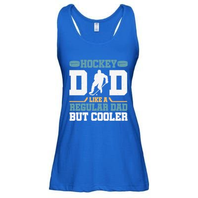 Hockey Dad Like A Regular Dad But Cooler Great Fathers Day Funny Gift Ladies Essential Flowy Tank