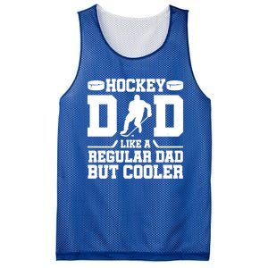 Hockey Dad Like A Regular Dad But Cooler Funny Gift Mesh Reversible Basketball Jersey Tank