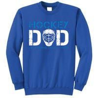 Hockey Dad Like Normal Dad But Cooler Ice Hockey Dad Gift Sweatshirt