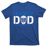 Hockey Dad Like Normal Dad But Cooler Ice Hockey Dad Gift T-Shirt