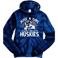 Husky Dog Lover Women Girl Just A Girl Who Loves Huskies Tie Dye Hoodie