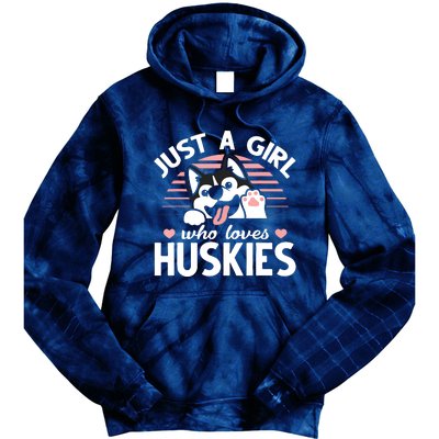 Husky Dog Lover Women Girl Just A Girl Who Loves Huskies Tie Dye Hoodie