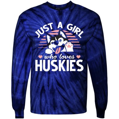 Husky Dog Lover Women Girl Just A Girl Who Loves Huskies Tie-Dye Long Sleeve Shirt